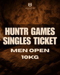 HUNTR GAMES SINGLES TICKET SATURDAY - MEN OPEN 10kg