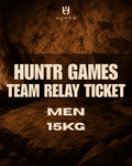 HUNTR GAMES TEAM RELAY TICKET - MEN 15kg