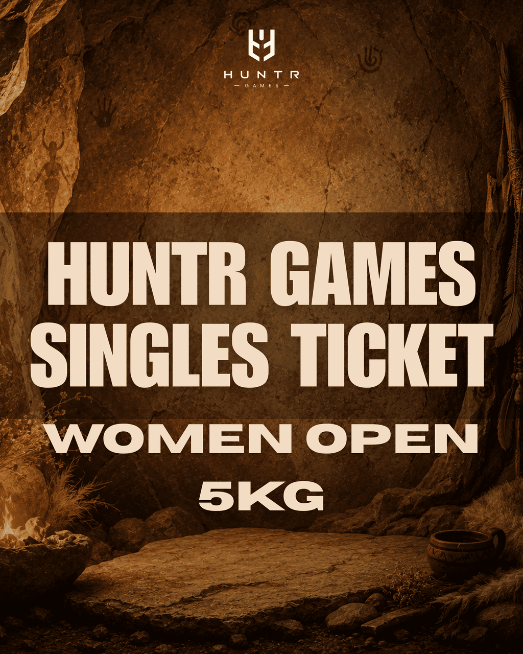 HUNTR GAMES SINGLES TICKET SATURDAY - WOMEN OPEN 5kg
