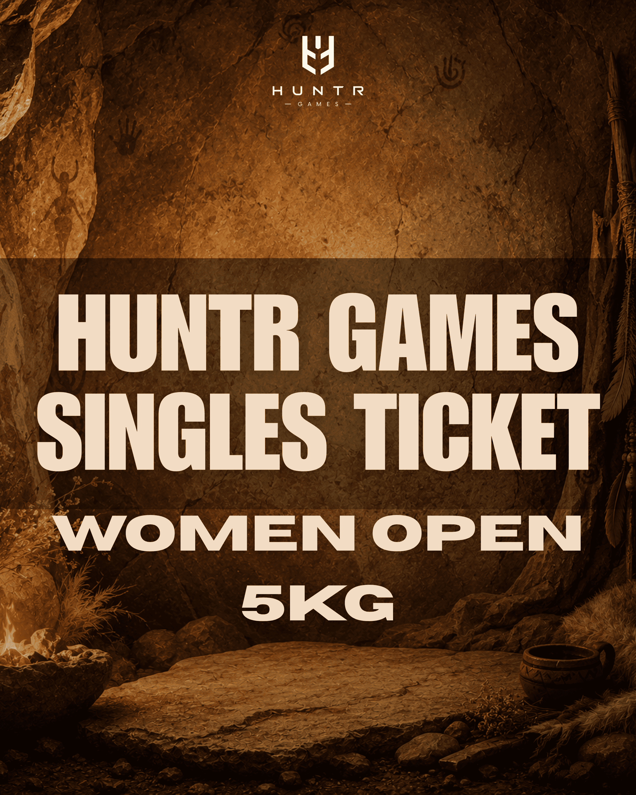 HUNTR GAMES SINGLES TICKET SATURDAY - WOMEN OPEN 5kg